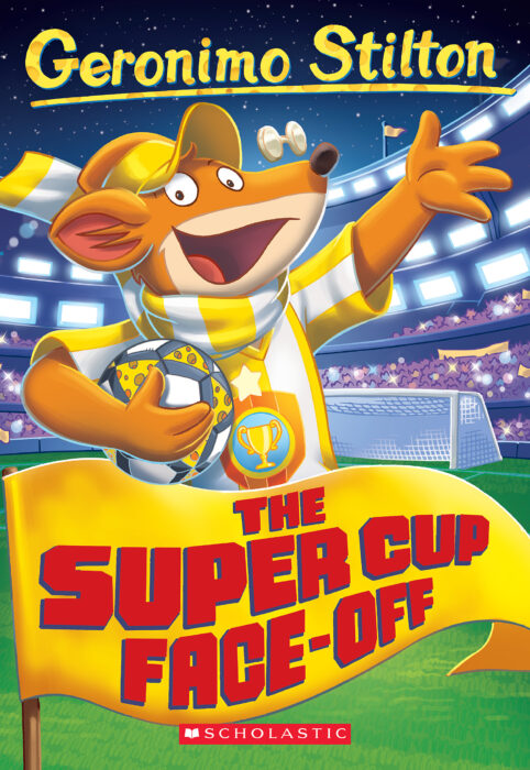 Geronimo Stilton 81: Super Cup Face-Off (Paperback)
