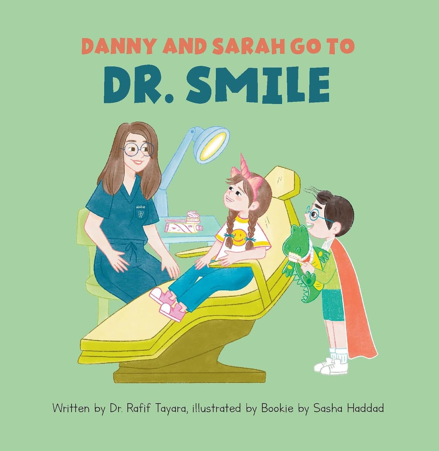 Danny And Sarah Go To Dr Smile (Hardback)