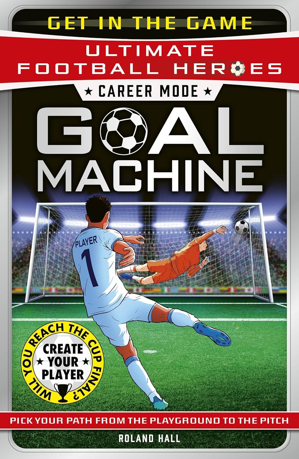 Ultimate Football Heroes: Goal Machine (Paperback)