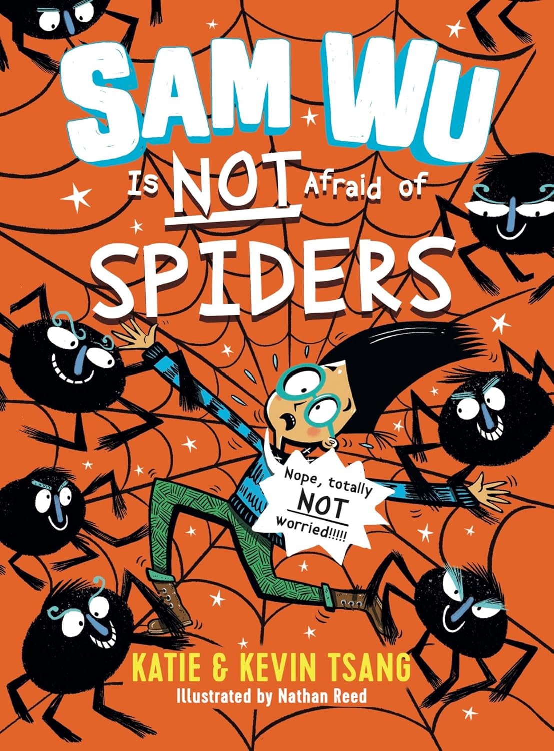 Sam Wu is NOT Afraid of Spiders! (Paperback)