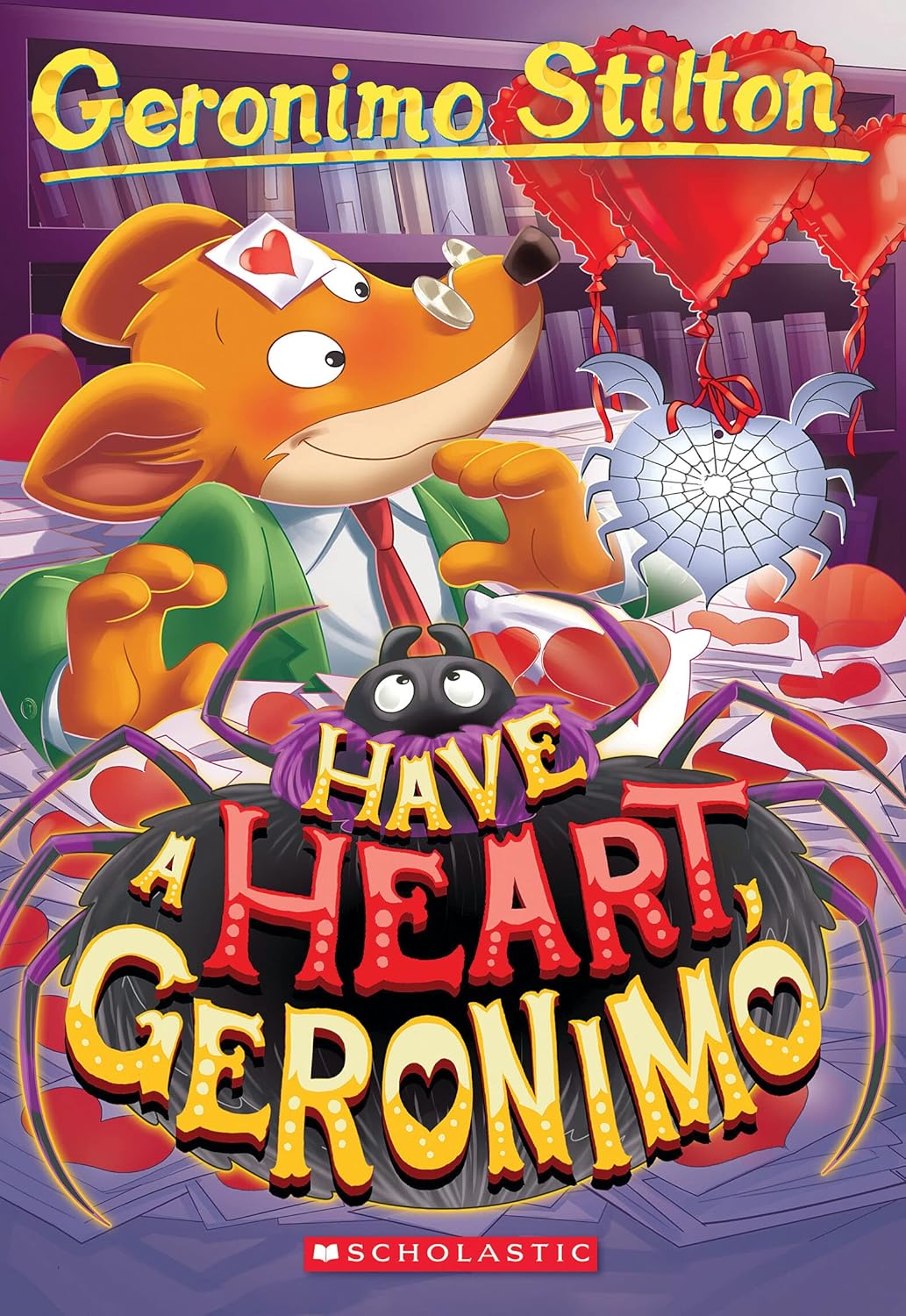 Geronimo Stilton 80: Have a Heart, Geronimo (Paperback)