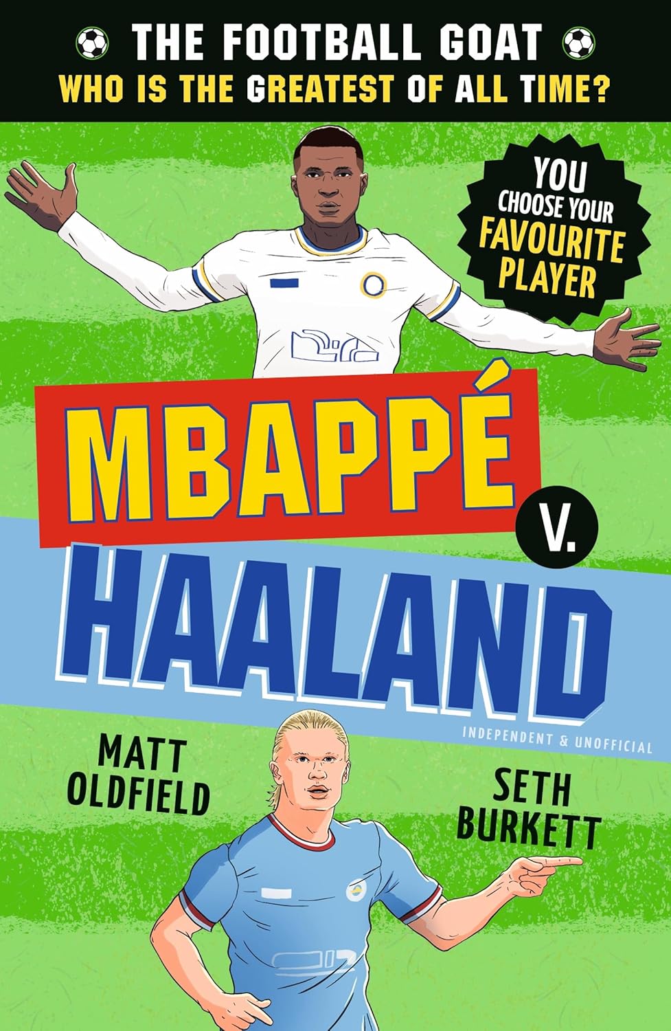 The Football GOAT: Mbappe v. Haaland (Paperback)