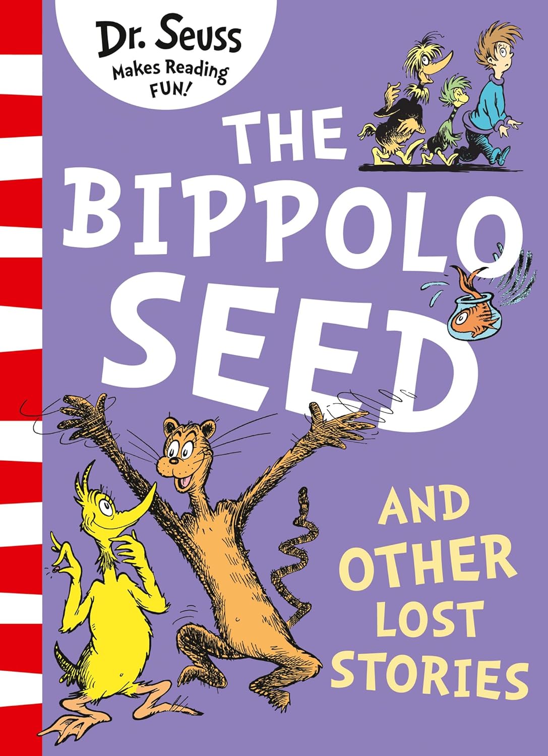 Dr Seuss: The Bippolo Seed And Other Lost Stories (Paperback)