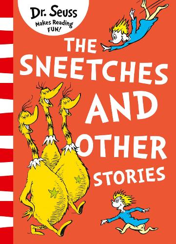 Dr. Seuss: The Sneetches And Other Stories (Paperback)