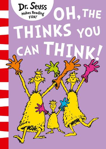 Dr. Seuss: Oh, The Thinks You Can Think! (Paperback)