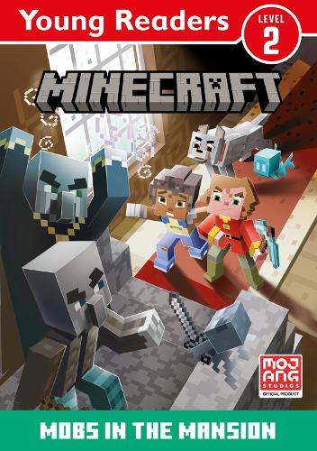 Minecraft Young Readers Level 2: Mobs in the Mansion! (Paperback)