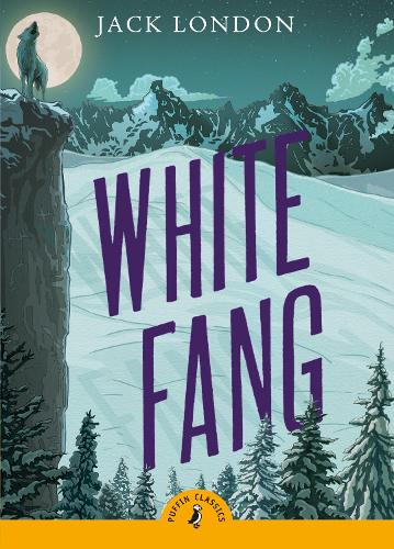 Puffin Classics: White Fang (Paperback)