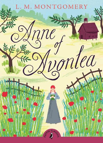 Anne of Avonlea (Paperback)