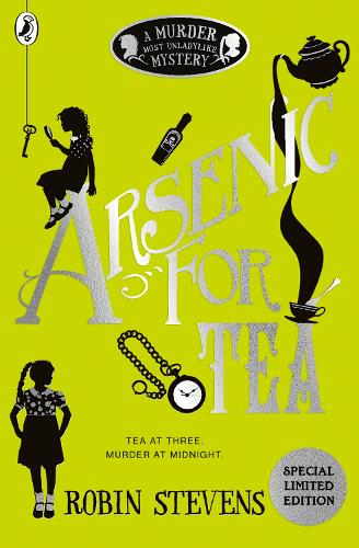 Murder Most Unladylike Mystery 2: Arsenic For Tea (Paperback)