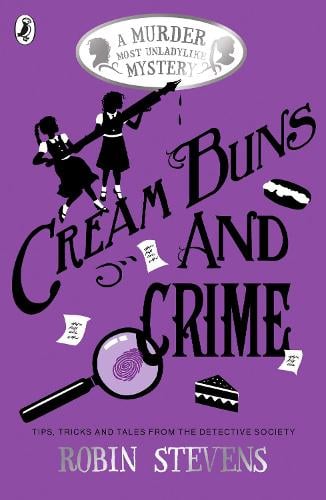 A Murder Most Unladylike Mystery: Cream Buns and Crime (Paperback)