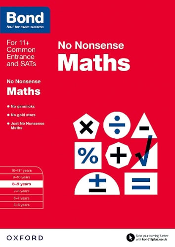 Bond 11+: Maths: No Nonsense: 8-9 Years (Paperback)