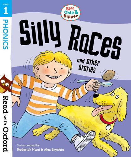 Read with Oxford: Stage 1: Biff, Chip and Kipper: Silly Races and Other Stories (Paperback)