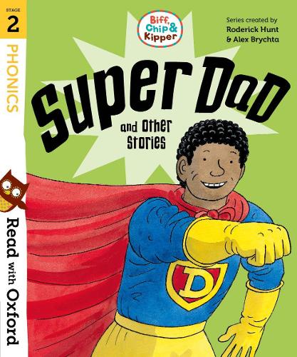 Read with Oxford: Stage 2: Biff, Chip and Kipper: Super Dad and Other Stories (Paperback)