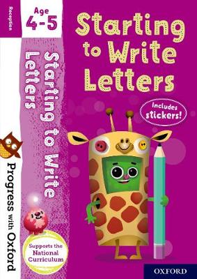 Progress With Oxford: Starting To Write Letters Age 4-5 (Paperback)