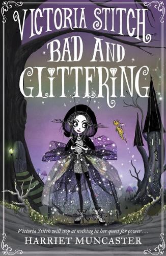 Victoria Stitch: Bad and Glittering (Paperback)