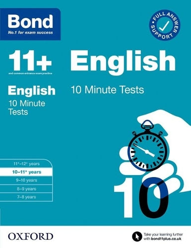 Bond 11+ 10 Minute Tests English 10-11 years: For 11+ GL assessment and Entrance Exams (Paperback)