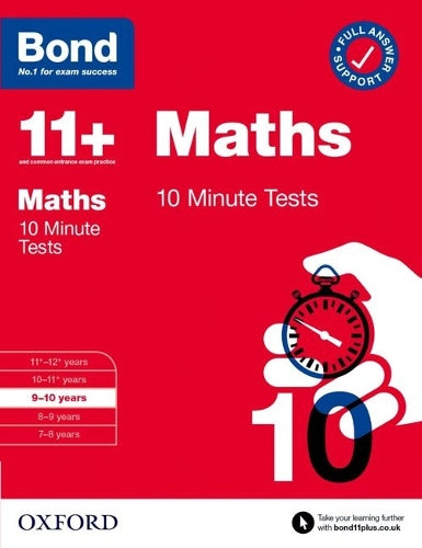 Bond 11+ 10 Minute Tests Maths 9-10 years: For 11+ GL assessment and Entrance Exams (Paperback)