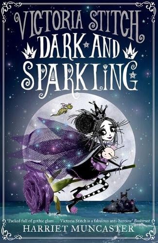 Victoria Stitch: Dark And Sparkling (Paperback)