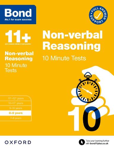 Bond 11+ Non-verbal Reasoning 10 Minute Tests with Answer Support 8-9 years (for GL Assessment & other 11 plus exams) (Paperback)