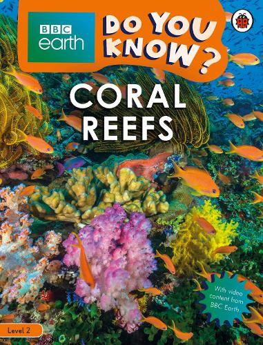 Do You Know? Level 2 - BBC Earth Coral Reefs (Paperback)