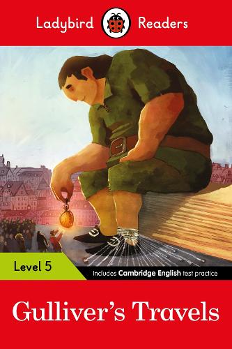 Ladybird Readers Level 5 - Gulliver's Travels (ELT Graded Reader) (Paperback)