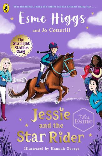 Starlight Stables Gang: Jessie and the Star Rider (Paperback)
