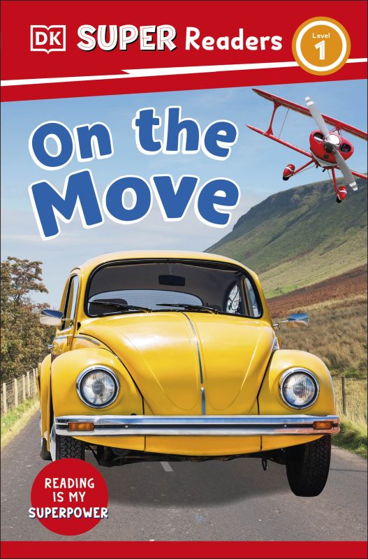 DK Super Readers Level 1: On the Move (Paperback)