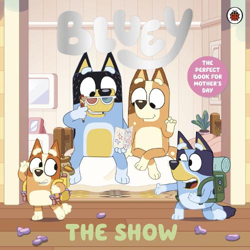 Bluey: The Show (Paperback)
