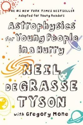 Astrophysics for Young People in a Hurry (Paperback)