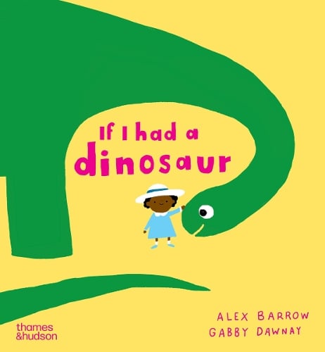 If I had a Dinosaur (Paperback)
