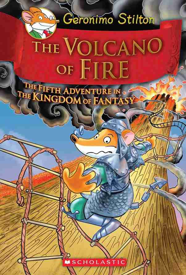 Geronimo Stilton The Kingdom of Fantasy #5: Volcano of Fire (Hardback)