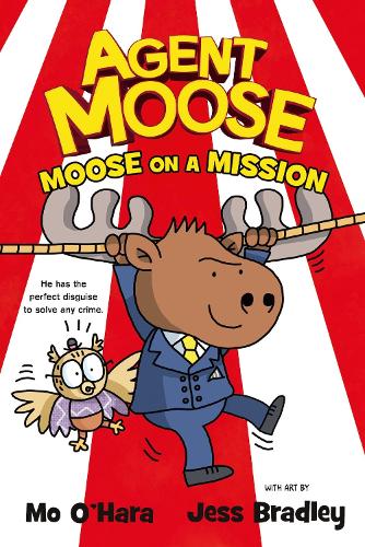 Agent Moose 2: Moose on a Mission (Paperback)