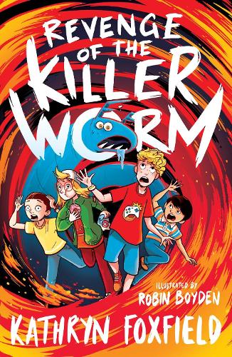 Revenge of the Killer Worm (Paperback)