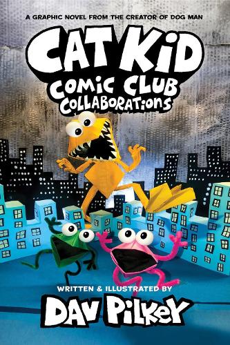Cat Kid Comic Club 4: Collaborations (Paperback)