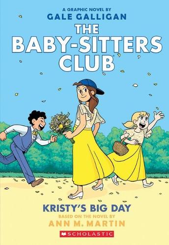 Baby-Sitters Club 6: Kristy's Big Day (Paperback)