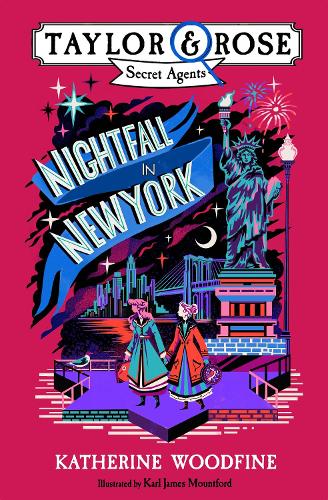 Taylor And Rose Secret Agents: Nightfall In New York (Paperback)