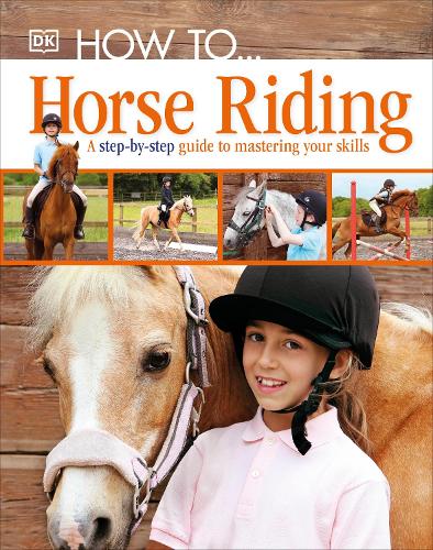 How To...Horse Riding (Hardback)