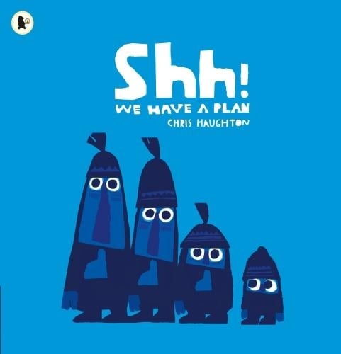 Shh! We Have a Plan (Paperback)