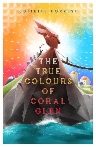 The True Colours of Coral Glen (Paperback)