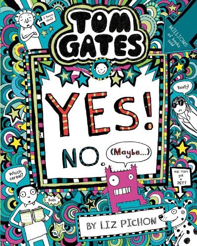 Tom Gates 8: Tom Gates:Yes! No. (Maybe...) (Paperback)