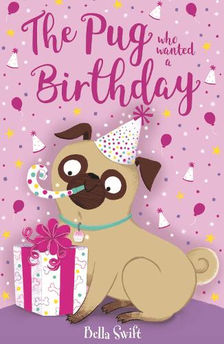 Pug who wanted a Birthday (Paperback)