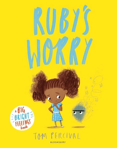 A Big Bright Feelings Book: Ruby's Worry (Paperback)