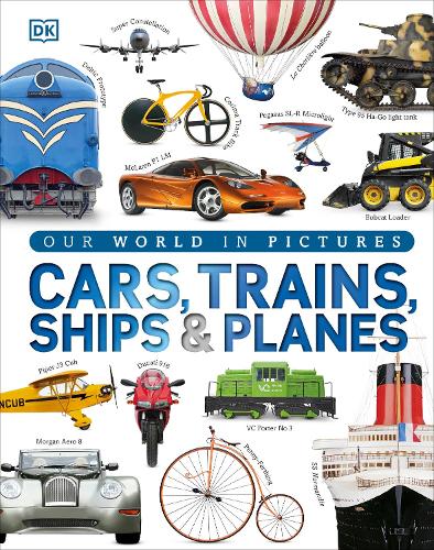 Cars Trains Ships and Planes (Hardback)
