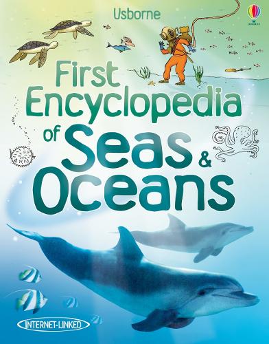 First Encyclopedia of Seas and Oceans (Hardback)