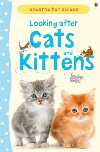 Looking after Cats and Kittens (Hardback)