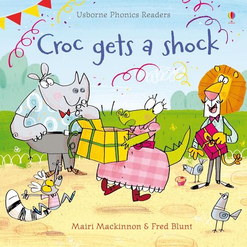 Phonics Readers: Croc gets a Shock (Paperback)