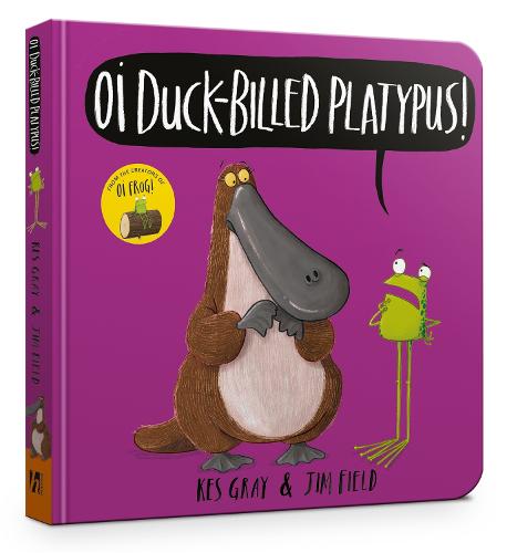 Oi Duck-billed Platypus (Board book)