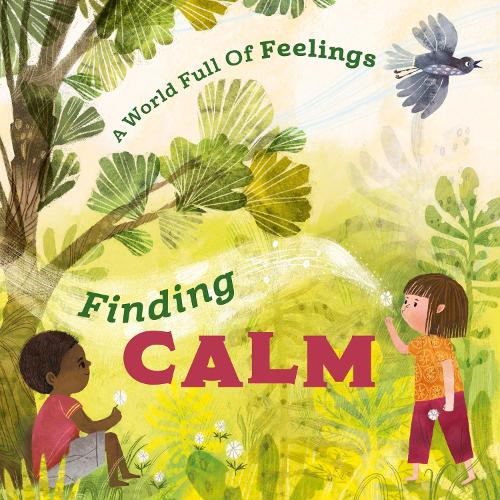 World Full of Feelings: Finding Calm (Paperback)