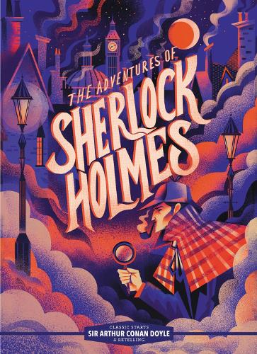 Classic Starts (R): The Adventures of Sherlock Holmes (Hardback)