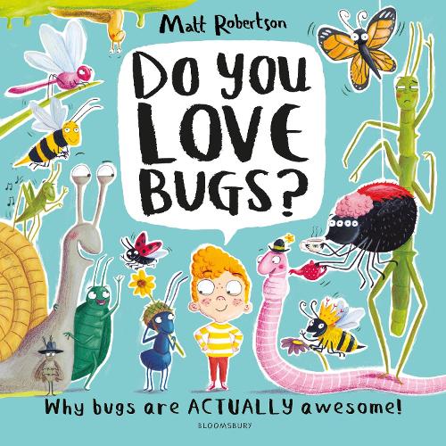 Do You Love Bugs? (Paperback)